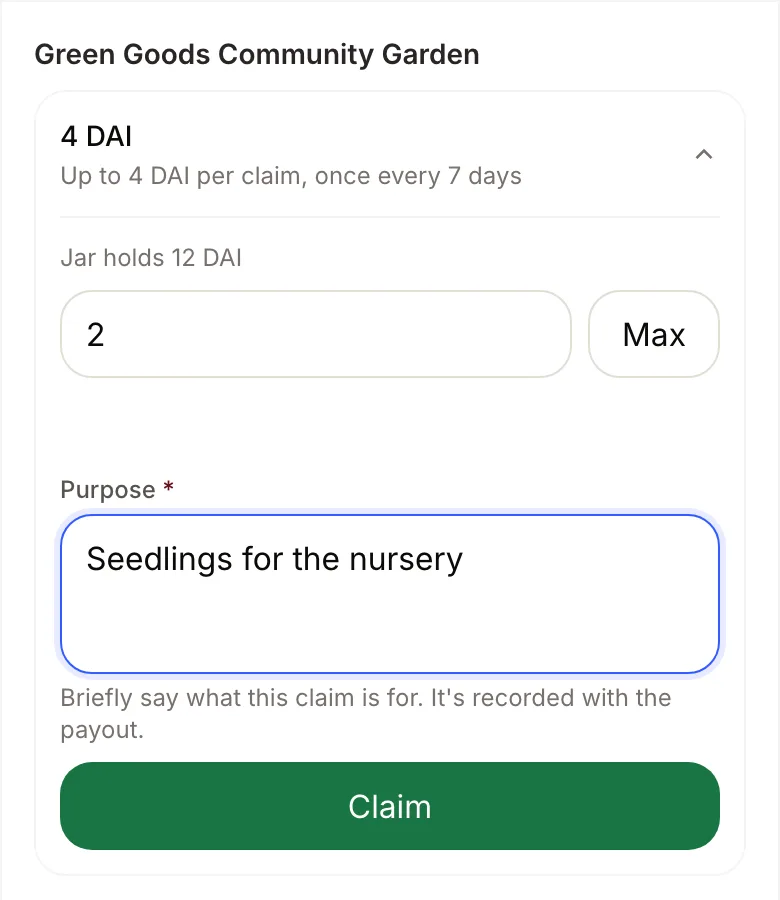 A cookie jar on the Cookies tab for Green Goods Community Garden: up to 4 DAI per claim, once every 7 days, the line Jar holds 12 DAI, an amount box with a Max button, a Purpose box reading Seedlings for the nursery, and a Claim button