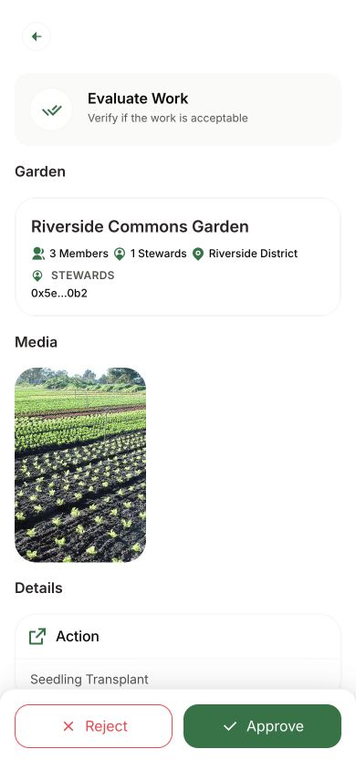 Evaluate Work on a phone, showing the garden, a seedling photograph and the Approve and Reject controls.
