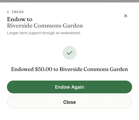 Example success screen says Endowed 50 dollars to Riverside Commons Garden.